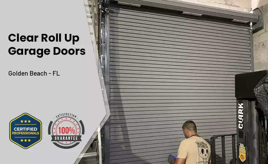 Clear Roll Up Garage Doors Golden Beach - FL