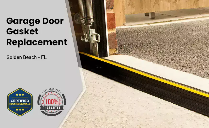 Garage Door Gasket Replacement  Golden Beach - FL