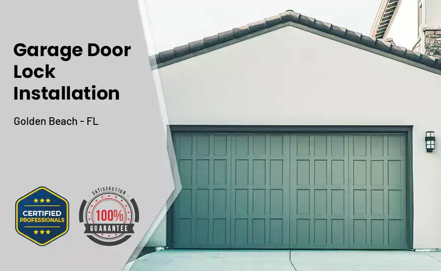 Garage Door Lock Installation Golden Beach - FL