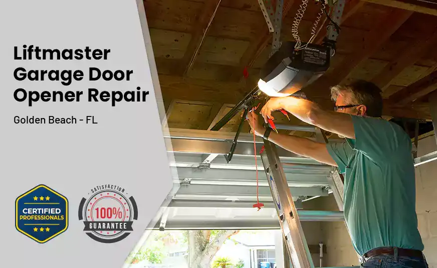 LiftMaster Garage Door Opener Repair Golden Beach - FL