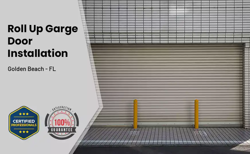 Roll Up Garage Door Installation Golden Beach - FL